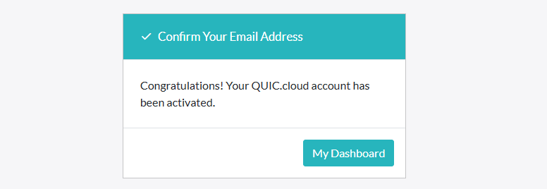Congratulations!Your QUIC.cloud account has been activated.